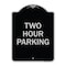 Signmission Two Hour Parking Heavy-Gauge Aluminum Architectural Sign, 24" x 18", BS-1824-22779 A-DES-BS-1824-22779 - alternate 1
